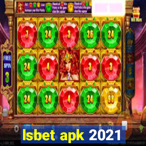 lsbet apk 2021