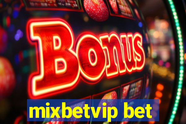 mixbetvip bet