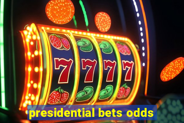 presidential bets odds