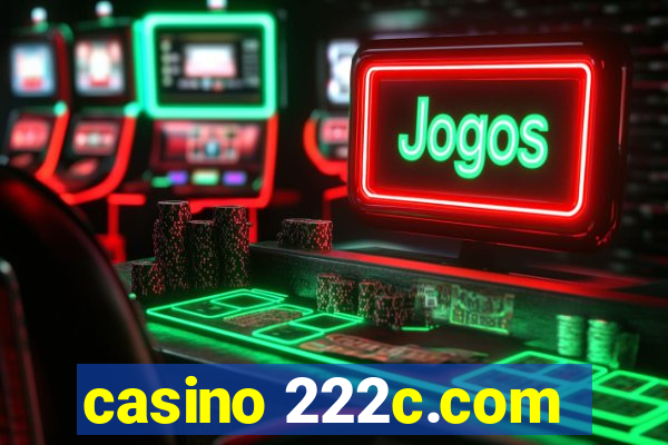 casino 222c.com