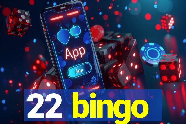 22 bingo