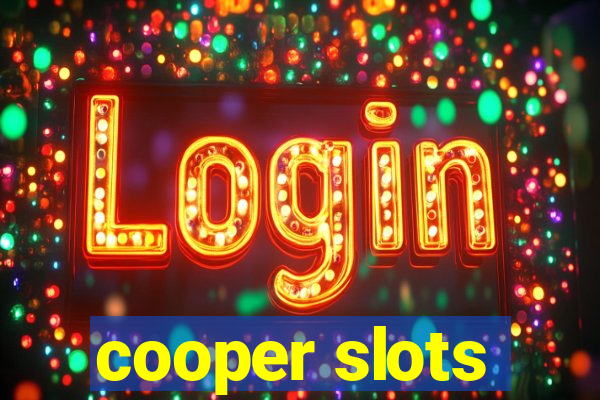 cooper slots