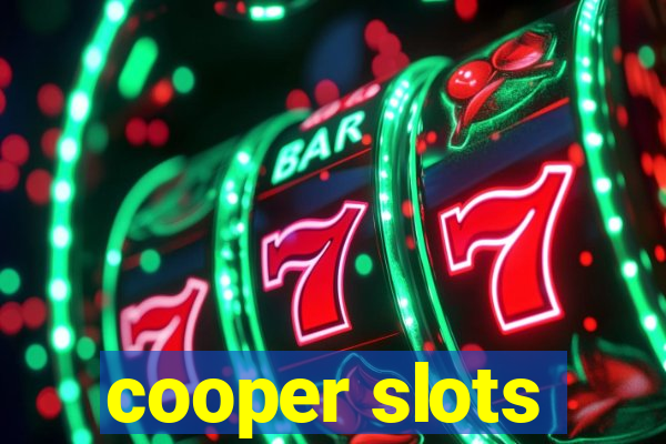 cooper slots