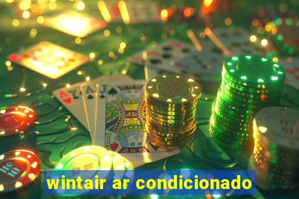 wintair ar condicionado