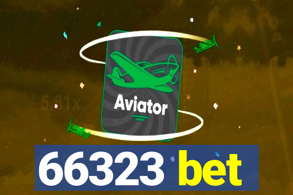 66323 bet