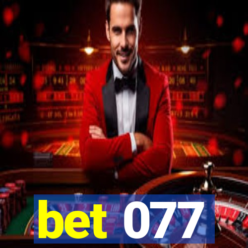 bet 077