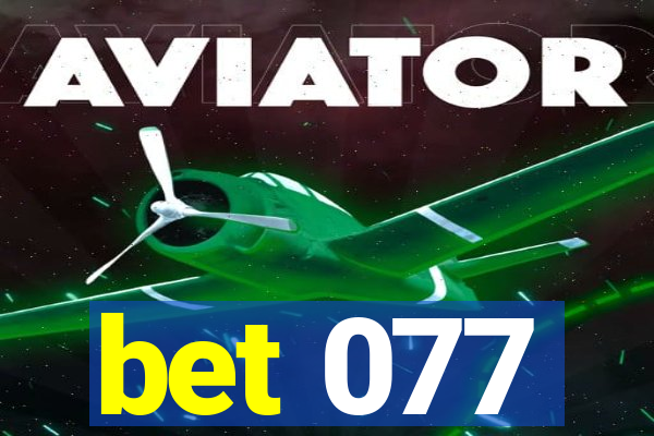 bet 077