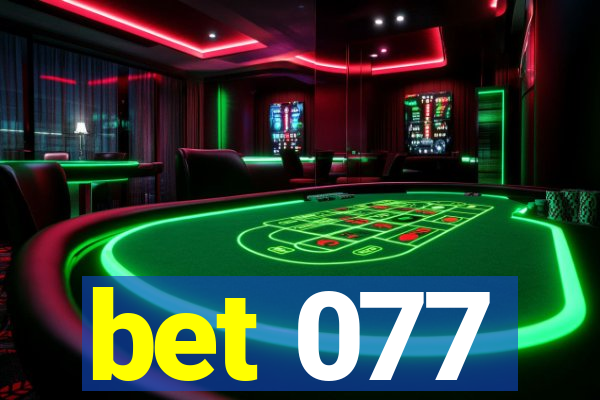 bet 077