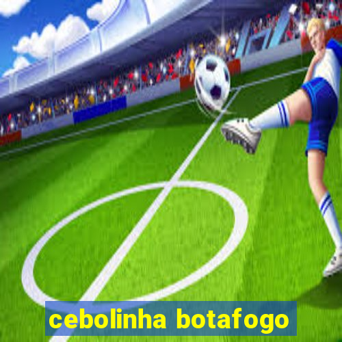 cebolinha botafogo