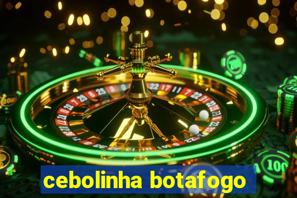 cebolinha botafogo