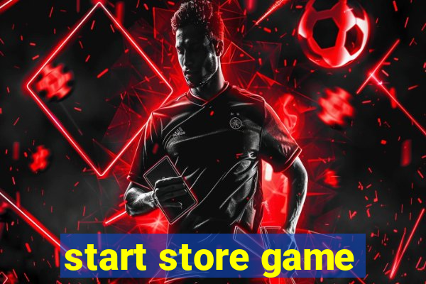 start store game