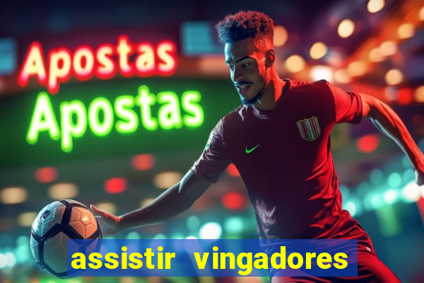 assistir vingadores ultimato filme completo dublado google drive