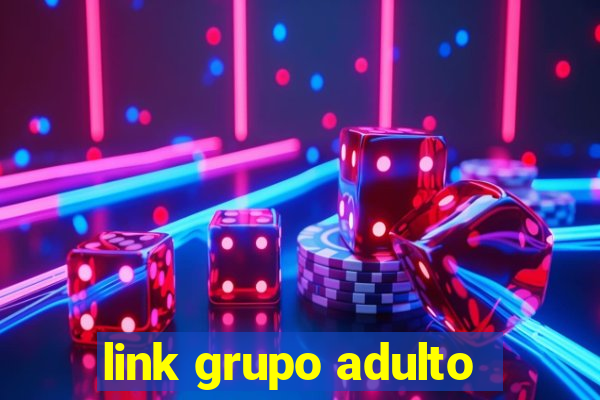 link grupo adulto