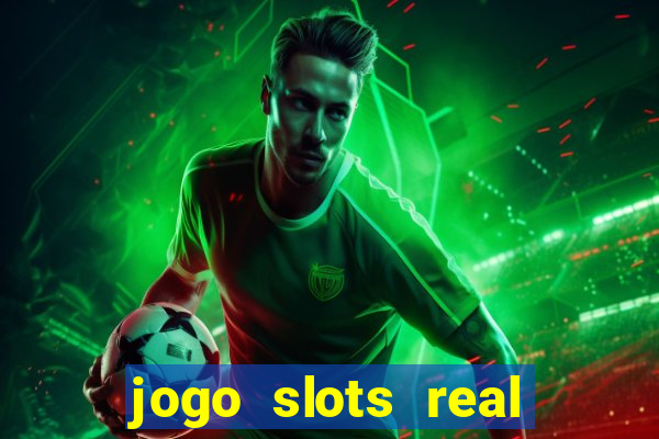 jogo slots real paga mesmo