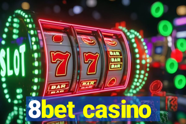 8bet casino