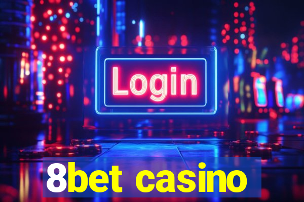 8bet casino