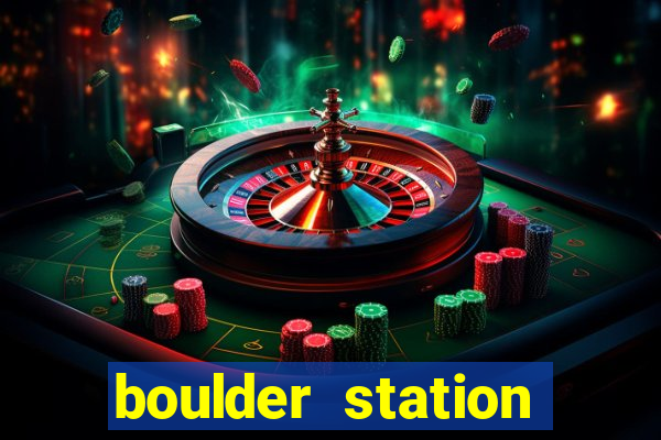 boulder station hotel and casino