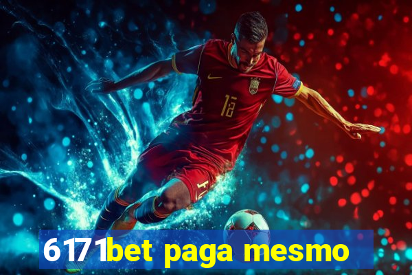 6171bet paga mesmo