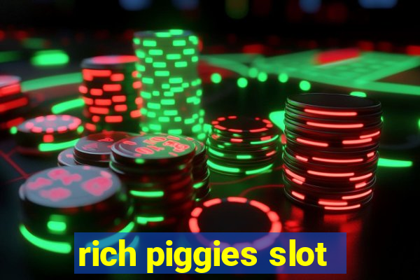 rich piggies slot