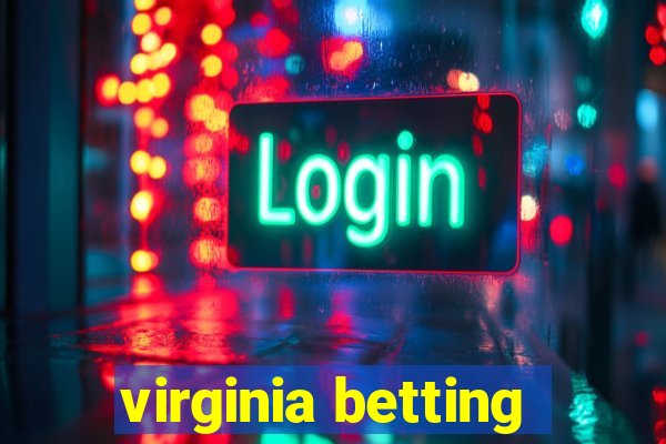 virginia betting