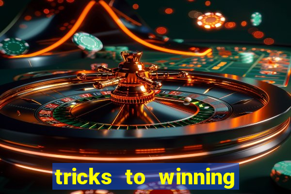 tricks to winning on slot machines