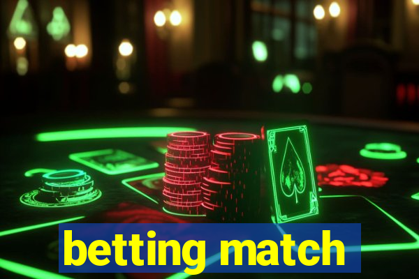 betting match