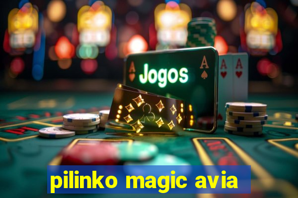 pilinko magic avia