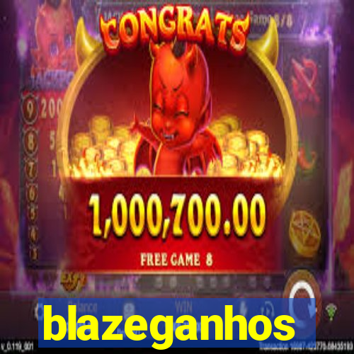 blazeganhos