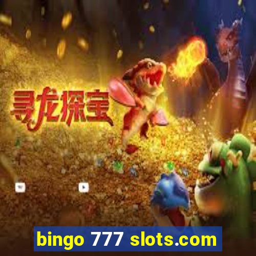 bingo 777 slots.com