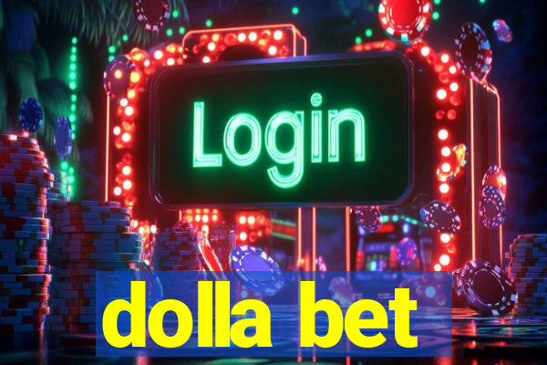 dolla bet