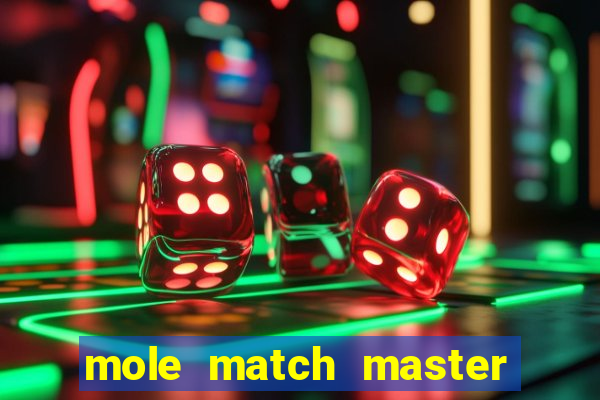 mole match master ganha dinheiro