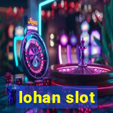 lohan slot