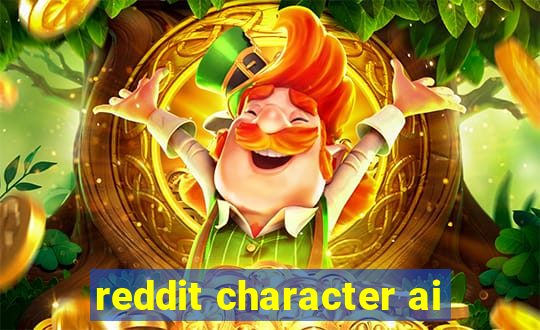 reddit character ai