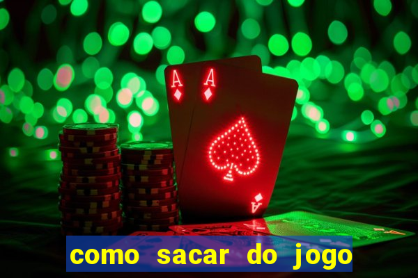 como sacar do jogo fortune tiger