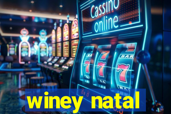 winey natal