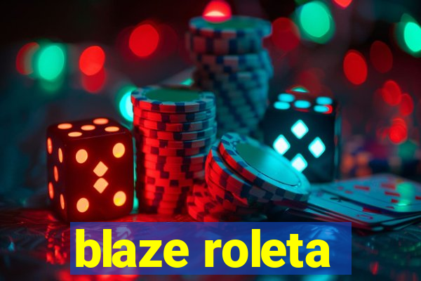 blaze roleta