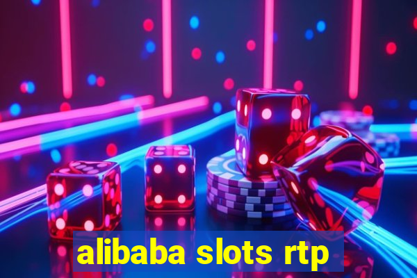 alibaba slots rtp