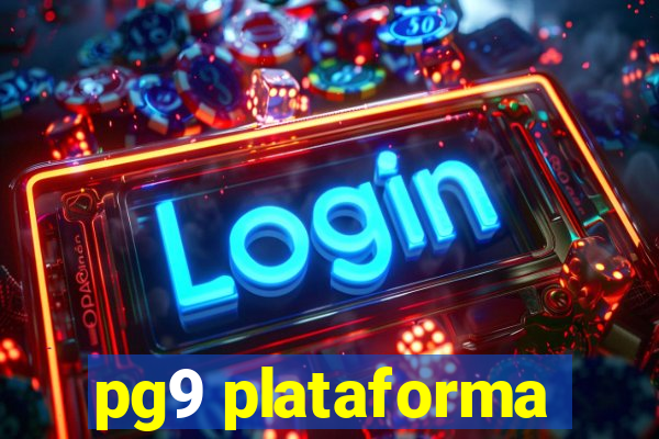 pg9 plataforma