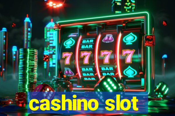 cashino slot