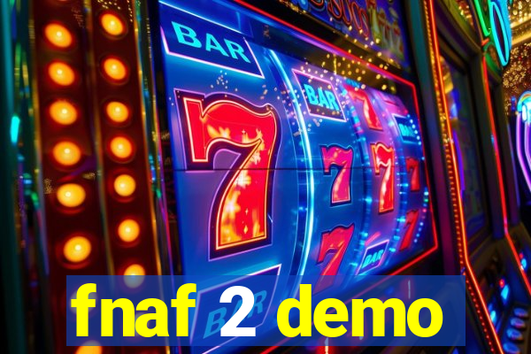 fnaf 2 demo