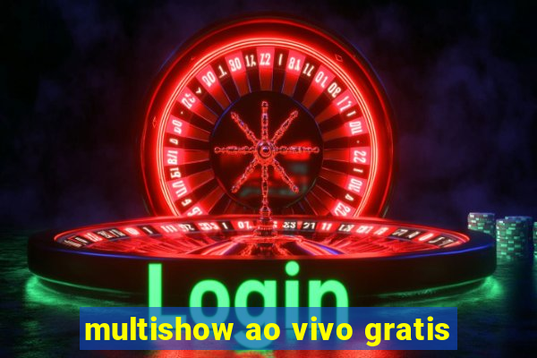 multishow ao vivo gratis