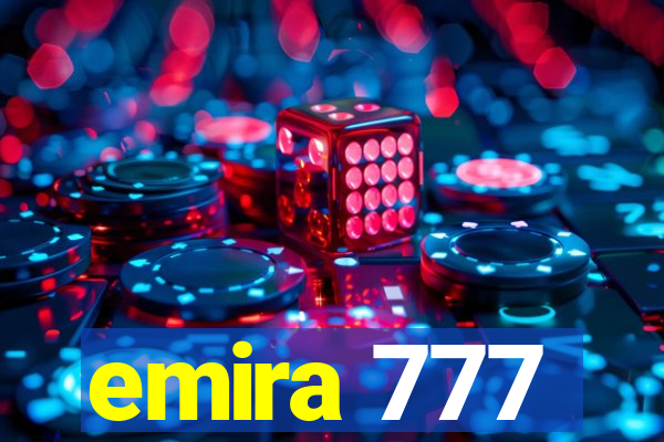 emira 777