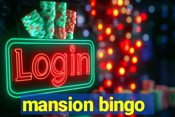 mansion bingo