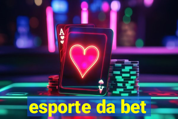 esporte da bet