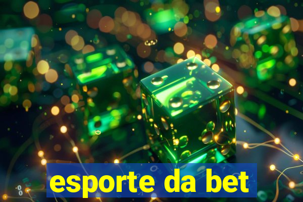 esporte da bet