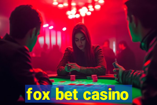 fox bet casino