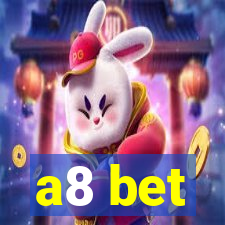 a8 bet