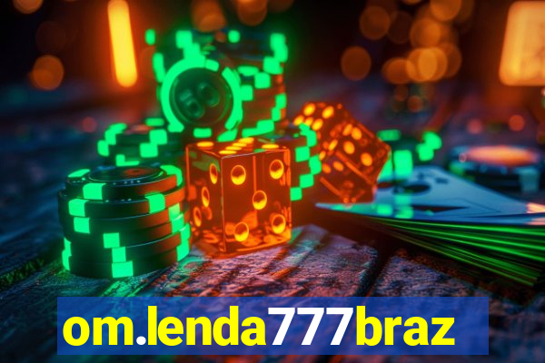 om.lenda777brazil.game