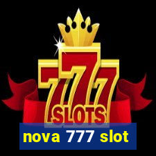 nova 777 slot