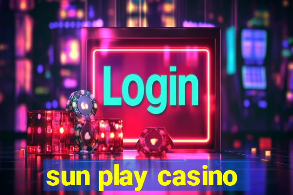 sun play casino